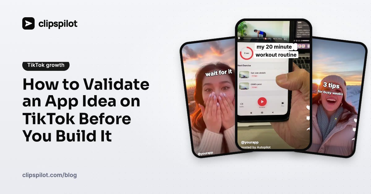 How to Validate an App Idea on TikTok Before You Build It